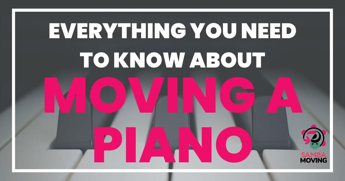 everything you need to know about moving a piano